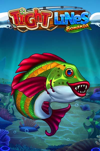 Tight Lines Bonanza